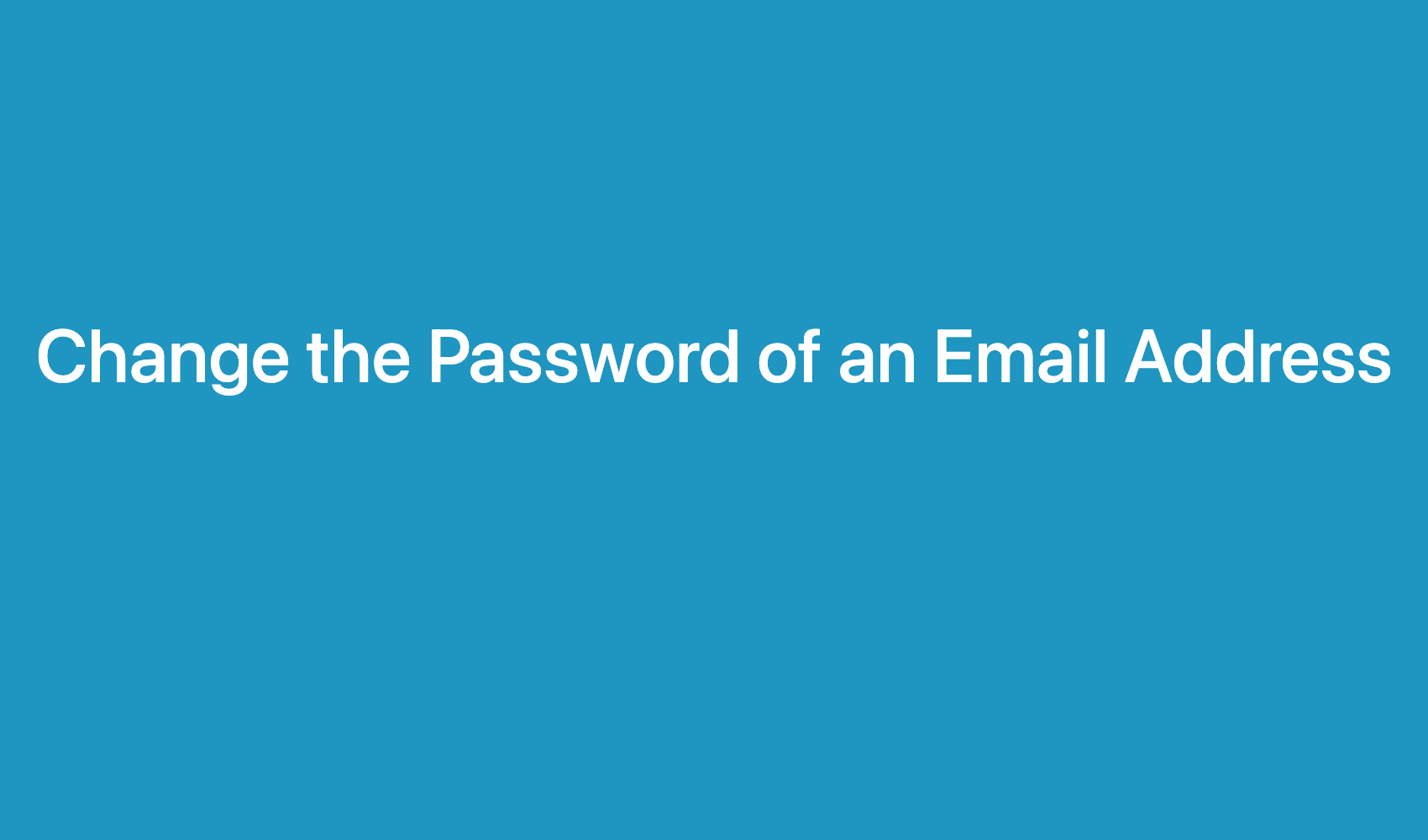 Change The Password Of An Email Address