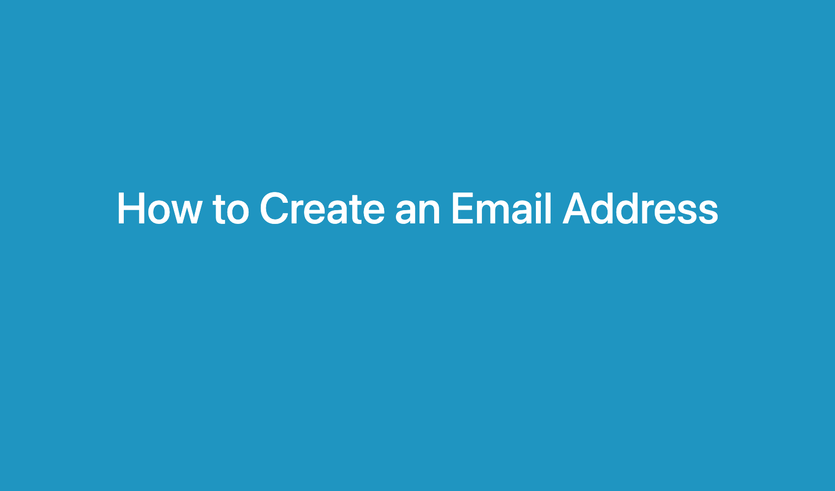 How To Create An Email Address